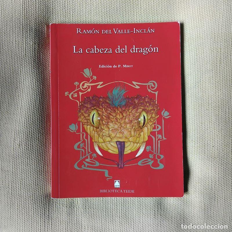 Libros: La cabeza del drag&oacute;n - Ram&oacute;n del Valle-Incl&aacute;n - Foto 1