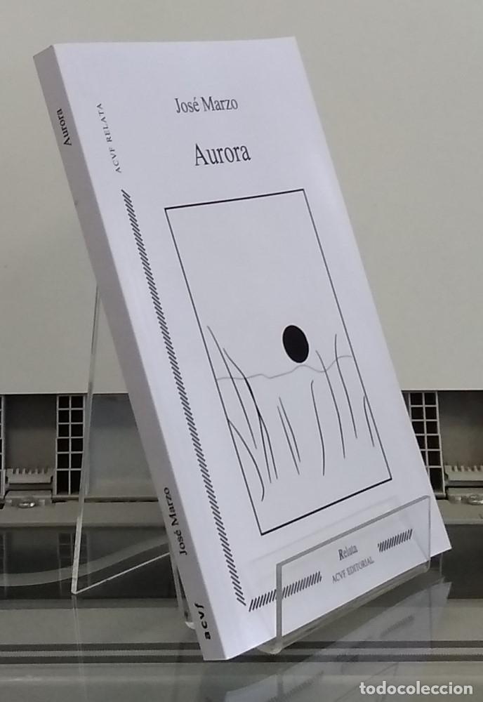 Libros: Aurora (COMO NUEVO) - Jos&eacute; Marzo - Foto 1