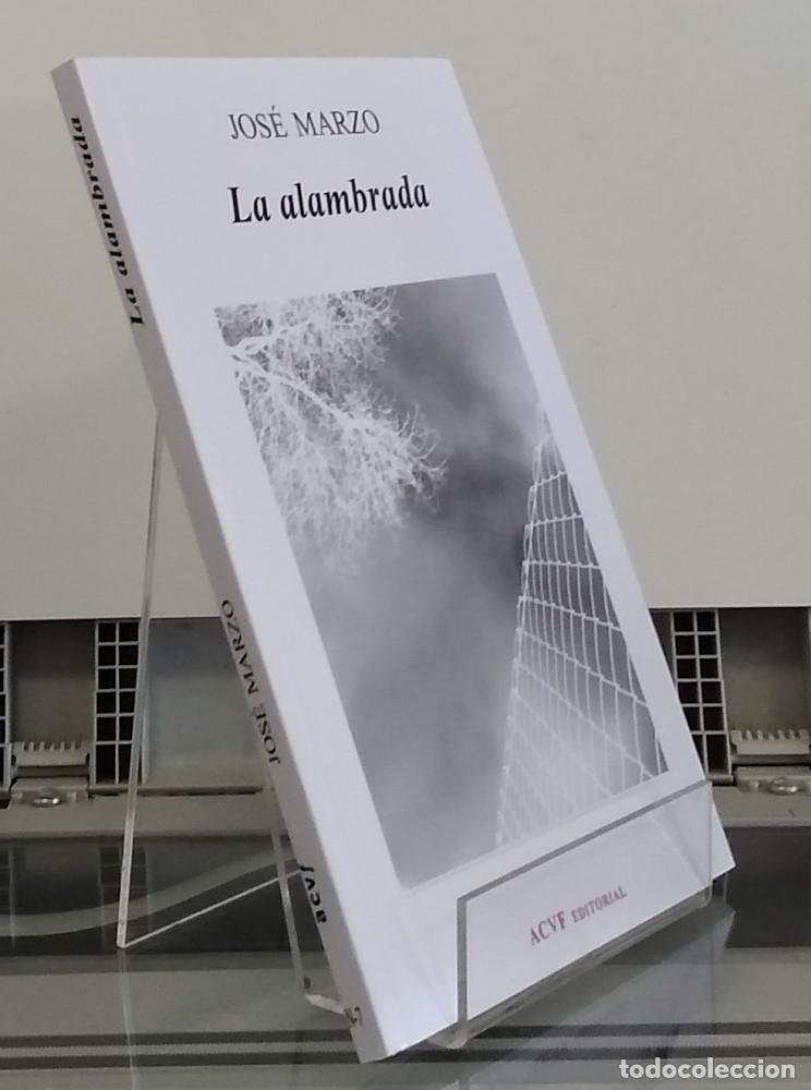 Libros: La alambrada (como NUEVO) - Jos&eacute; Marzo - Foto 1