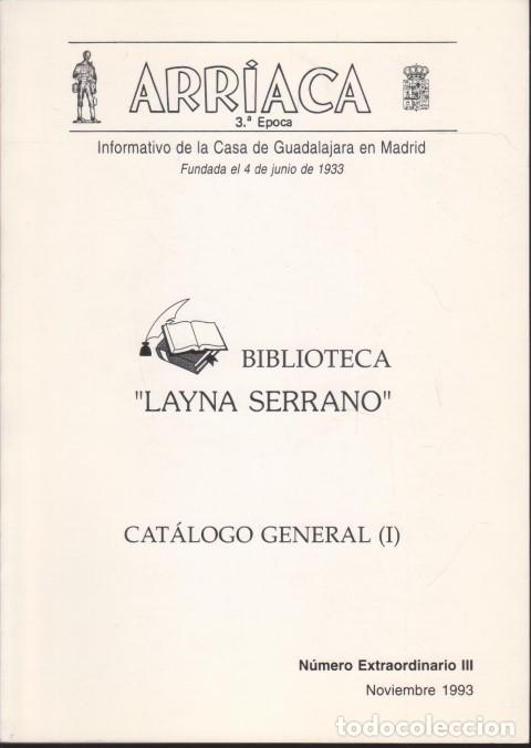books: ARRIACA. 3&ordf; EPOCA. BIBLIOTECA LAYNA SERRANO. CATALOGO GENERAL I. NUMERO EXTRAORDINARIO III. NOVIEMBR