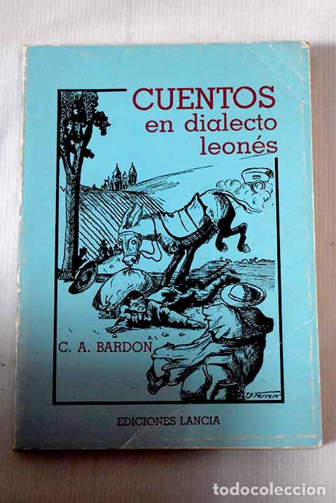 Libros: Cuentos en dialecto leon&eacute;s.- Bard&oacute;n, C. A. - Foto 1