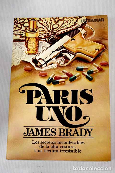 Libros: Paris uno: Brady, James.- Brady, James - Foto 1