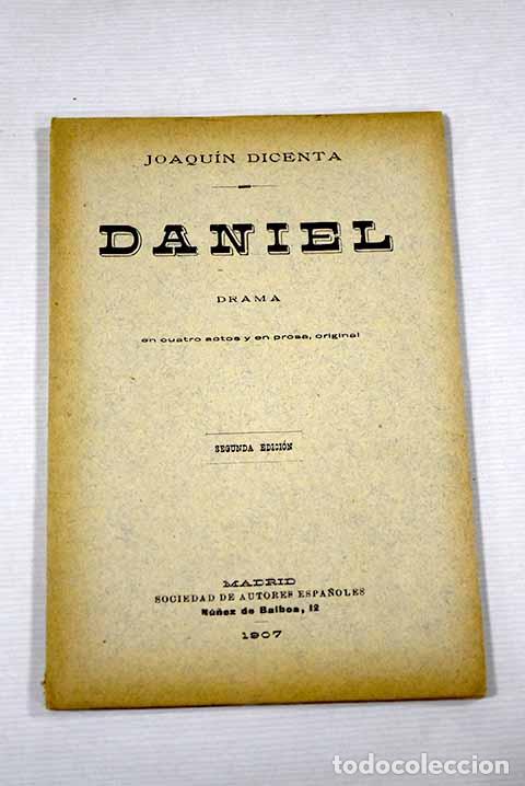 Libros: Daniel: drama en cuatro actos y en prosa.- Dicenta, Joaqu&iacute;n - Foto 1