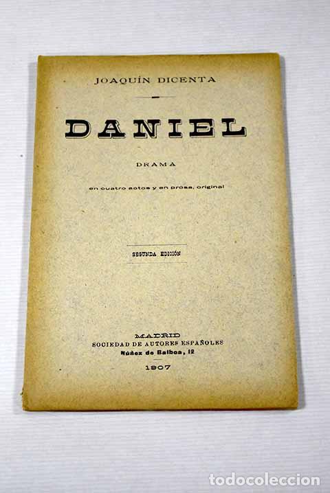 Libros: Daniel: drama en cuatro actos y en prosa.- Dicenta, Joaqu&iacute;n - Foto 1