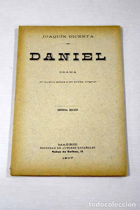 Libros: Daniel: drama en cuatro actos y en prosa.- Dicenta, Joaqu&iacute;n - Foto 1