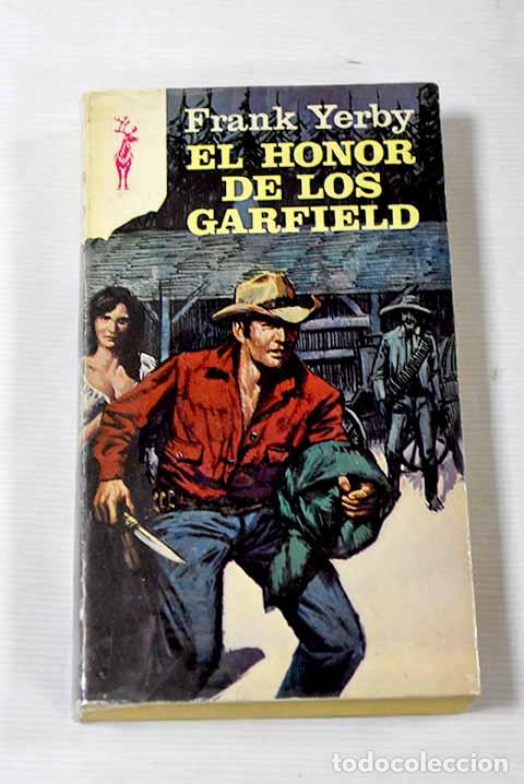 Libros: El honor de los Garfield.- Yerby, Frank - Foto 1