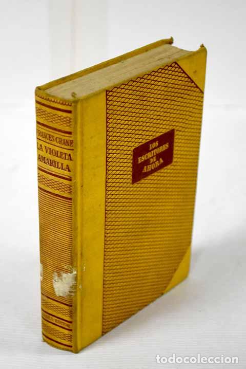 Libros: La violeta amarilla: Crane, Frances.- Crane, Frances - Foto 1