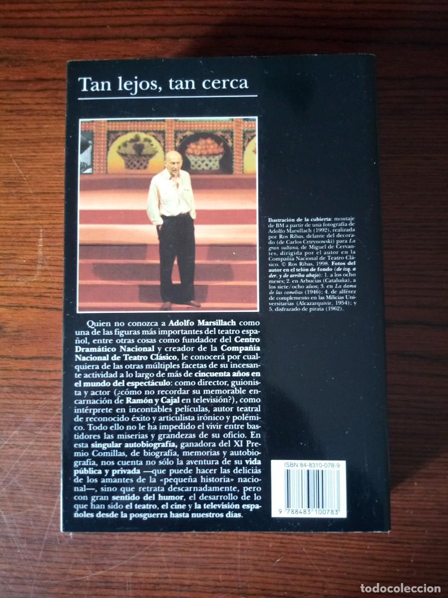 Libros: &rdquo;Tan lejos, tan cerca&rdquo;, Adolfo Marsillach - Foto 2