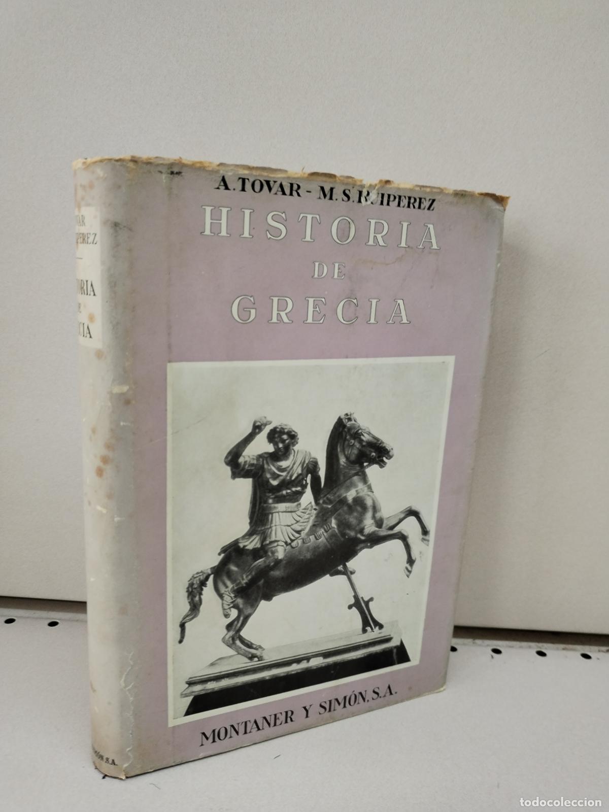 Libros: HISTORIA DE GRECIA - A.TOVAR / M.S RUIPEREZ - Foto 1
