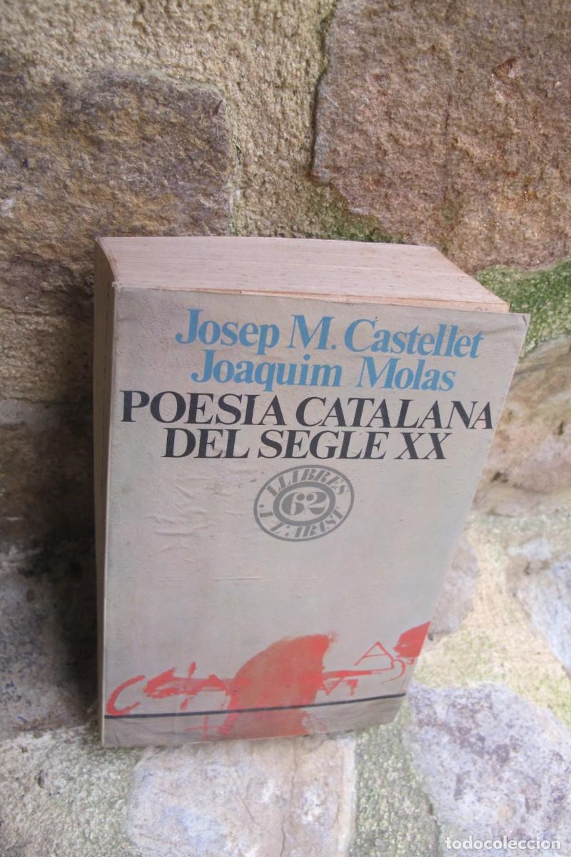 Livros em segunda m&atilde;o: POSIA CATALANA DEL SEGLES XX. JOSEP M. CASTELLET, JOAQUIM MOLAS