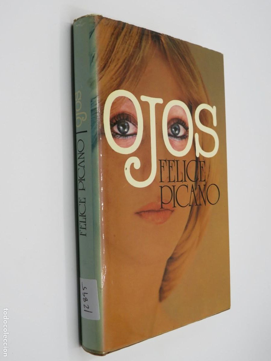 Libros: OJOS - FELICE PICANO - Sin Especificar - Foto 1