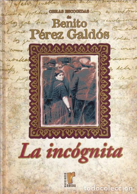 Libros: LA INC&Oacute;GNITA - P&Eacute;REZ GALD&Oacute;S, BENITO - Foto 1