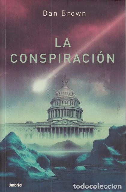 Libros: LA CONSPIRACI&Oacute;N - BROWN, DAN - Foto 1