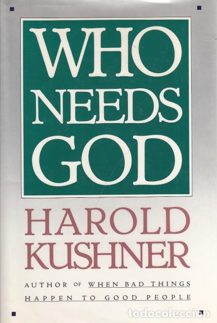 Libros: WHO NEEDS GOD - Kushner, Harold S. - Foto 1