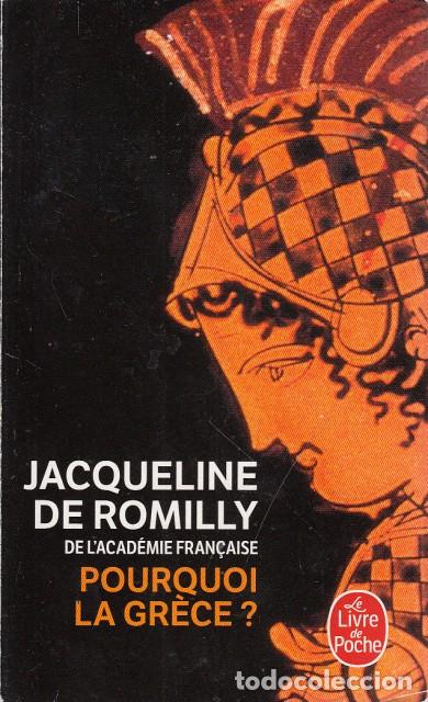 Libros: POURQUOI LA GR&Egrave;CE? - de Romilly, Jacqueline - Foto 1