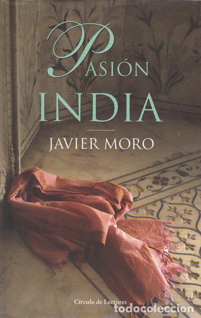 Libros: PASI&Oacute;N INDIA - MORO, JAVIER - Foto 1