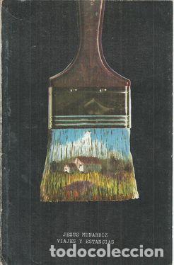 Libros: VIAJES Y ESTANCIAS - MUNARRIZ, JESUS - Foto 1