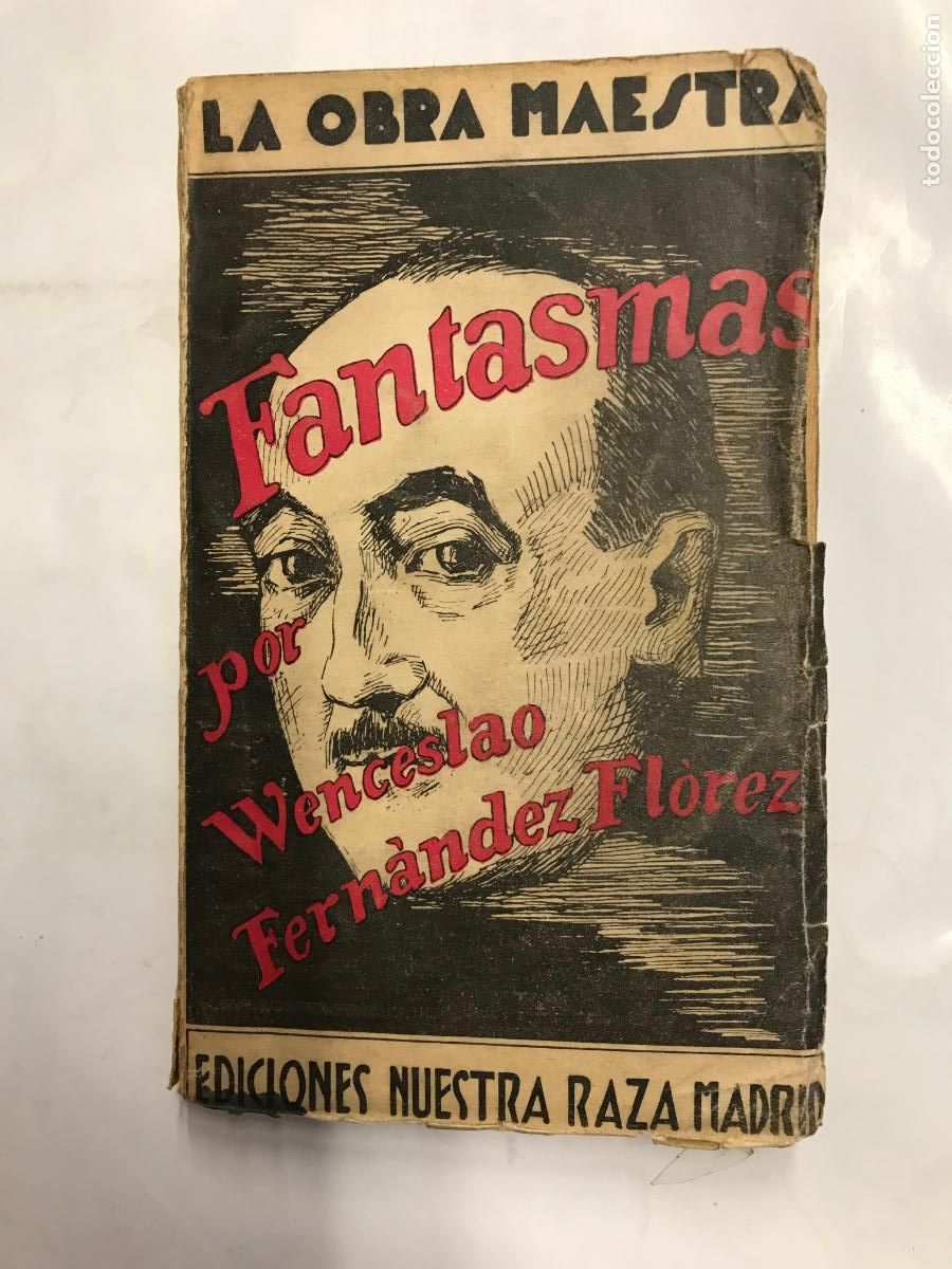 Libros: FANTASMA. - WENCESLAO FERN&Aacute;NDEZ FL&Oacute;REZ. - Foto 1