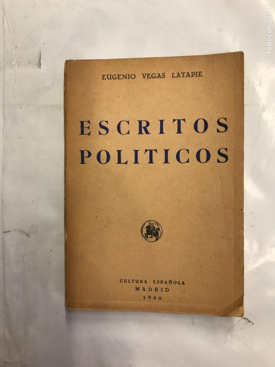 Libros: ESCRITOS POL&Iacute;TICOS. - EUGENIO VEGAS LATAPIE. - Foto 1
