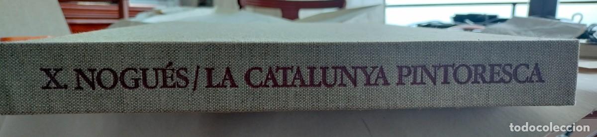 Libros: (406) X NOGUES / LA CATALUNYA PINTORESCA - Foto 2