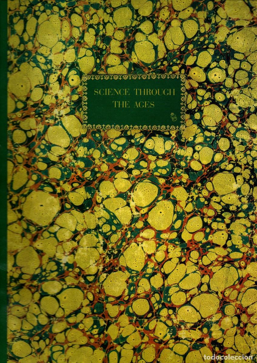 Libros: SCIENCE THROUGH THE AGES. B-061 - Foto 1