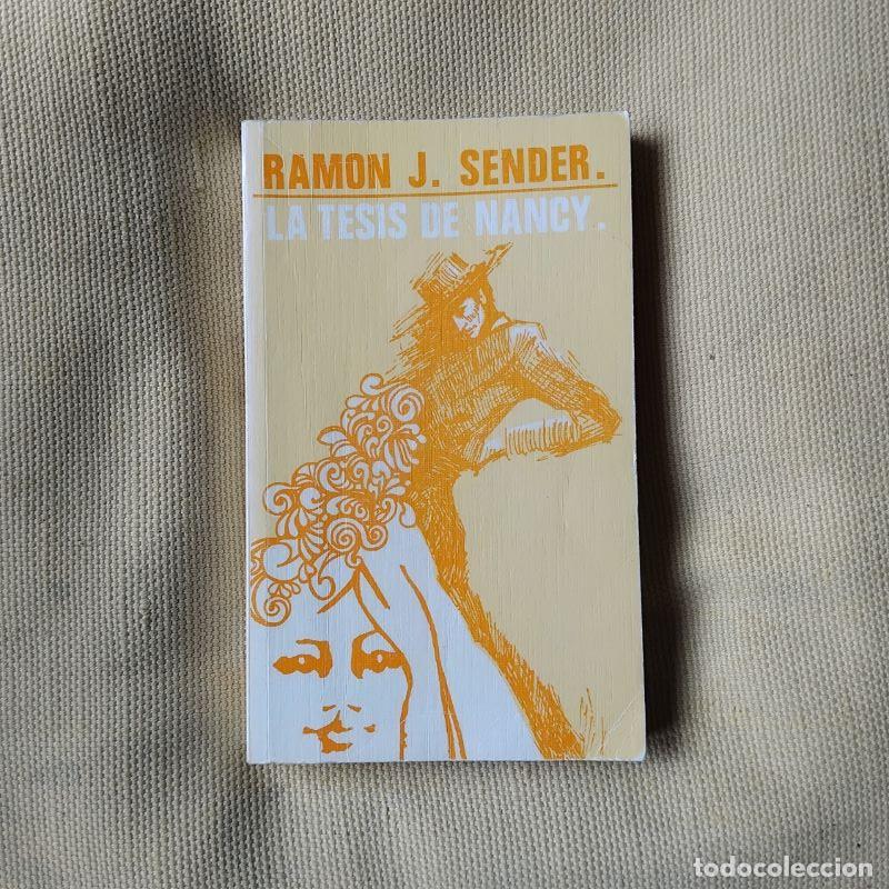 Libros: La tesis de Nancy - Ram&oacute;n J. Sender - Foto 1