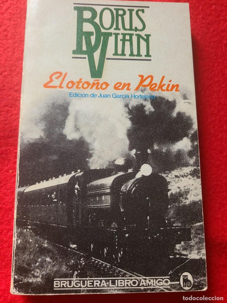 Libros: El oto&ntilde;o de Pek&iacute;n. Boris Vian - Foto 1