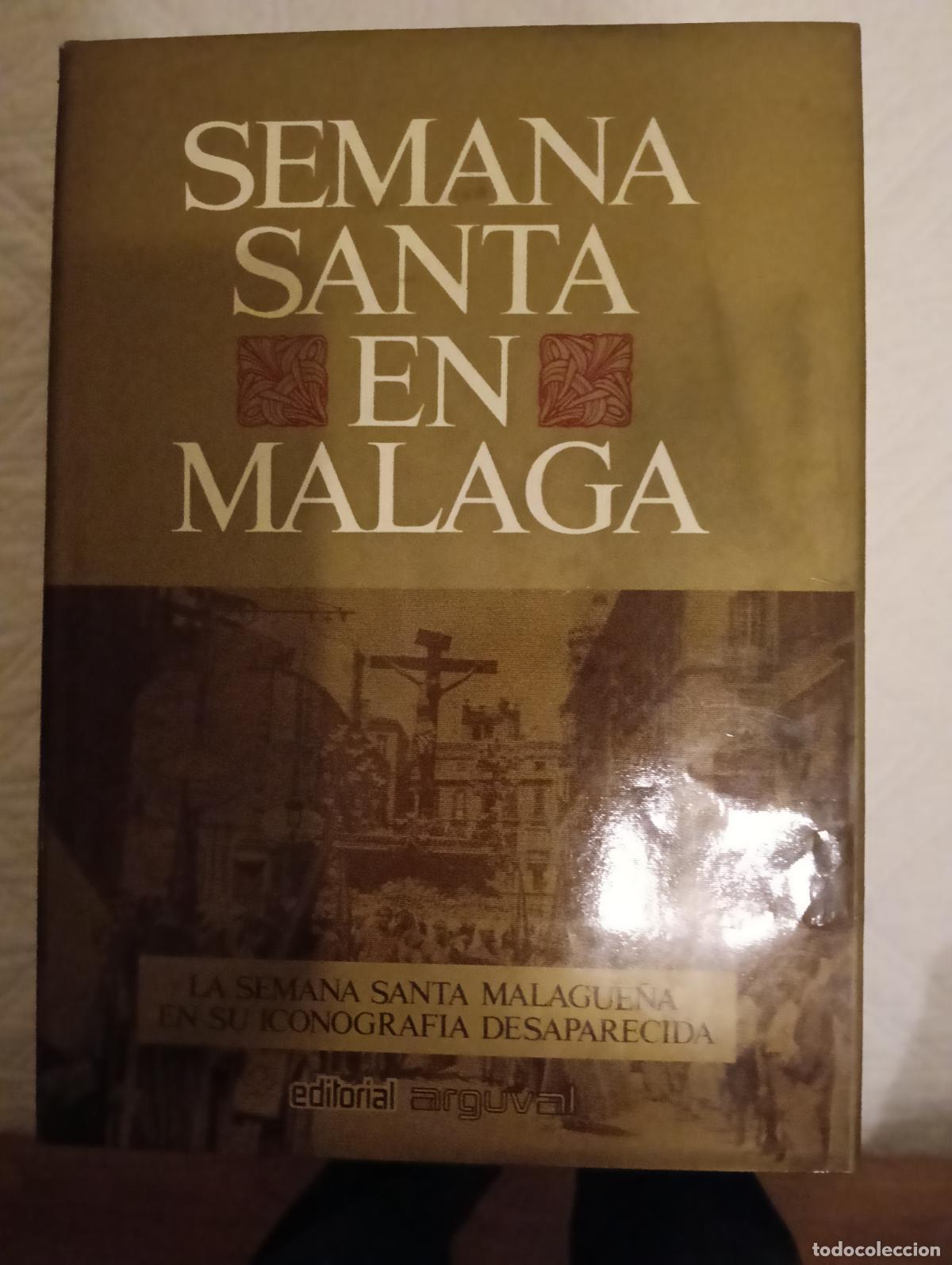 Libros: semana santa en malaga iconografia desaparecida