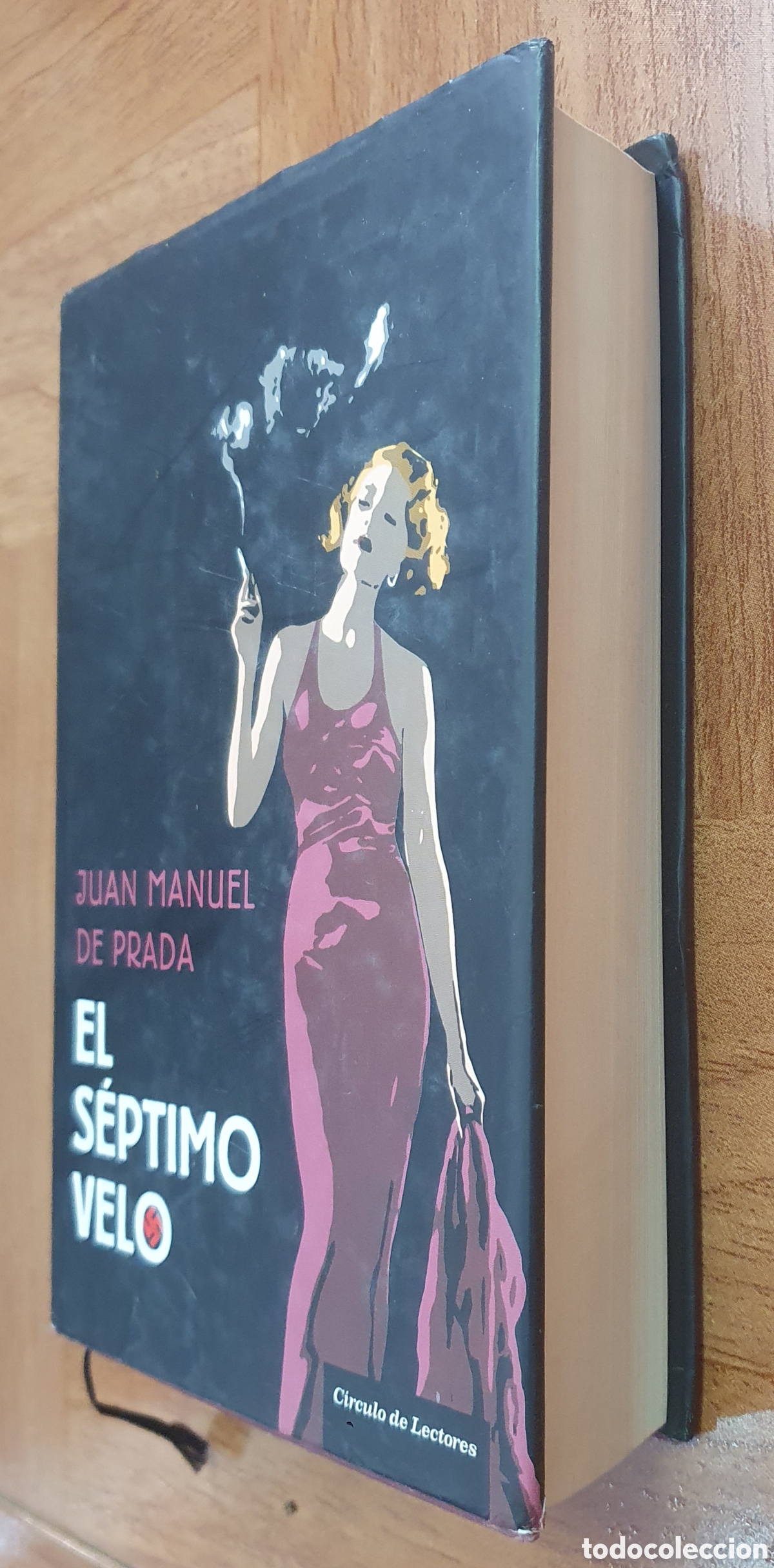 Libros: El S&eacute;ptimo Velo � C&iacute;rculo de Lectores - Juan Manuel de Prada - Foto 2