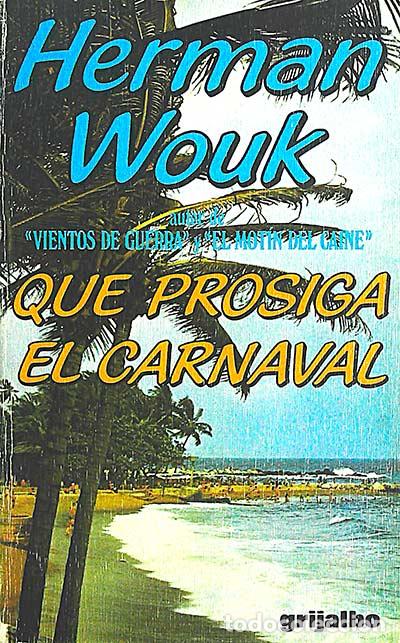 Libros: Que prosiga el carnaval - Herman Wouk - Foto 1