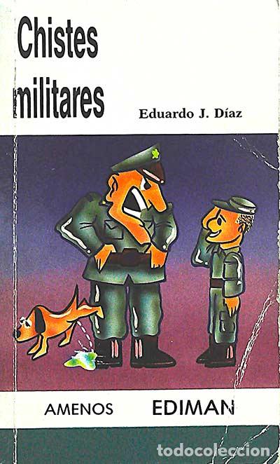 Libros: Chistes militares - Eduardo J. D&iacute;az - Foto 1