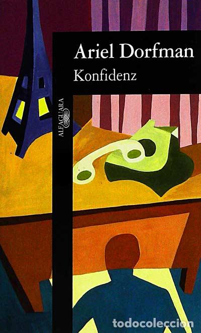 Libros: Konfidenz - Dorfman, Ariel - Foto 1