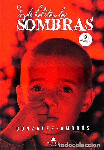 books: Donde habitan las sombras - Gonz&aacute;lez - Amor&oacute;s