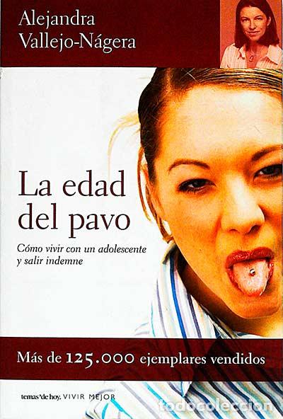 Libros: La edad del pavo - Alejandra Vallejo-N&aacute;gera - Foto 1