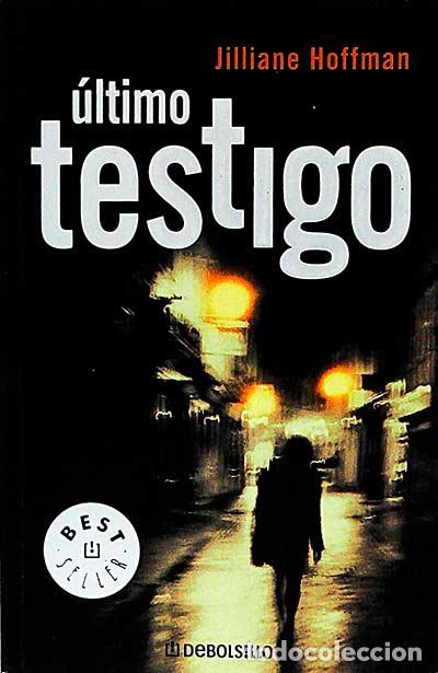 Libros: &Uacute;ltimo testigo - Jilliane Hoffman - Foto 1