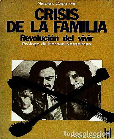 Libros: Crisis de la familia - Nicol&aacute;s Caparr&oacute;s - Foto 1