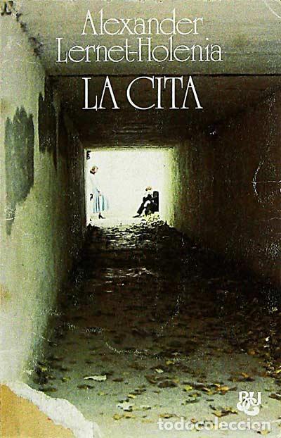Libros: La cita - Alexander Lernet Holenia - Foto 1