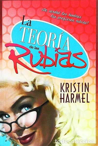 Libros: La teor&iacute;a de las rubias - Kristin Harmel - Foto 1