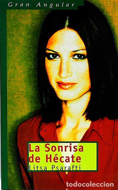 Libros: La sonrisa de H&eacute;cate - Psarafti,Litsa - Foto 1