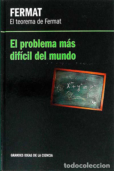 Libros: El problema m&aacute;s dif&iacute;cil del mundo - Fermat - Foto 1