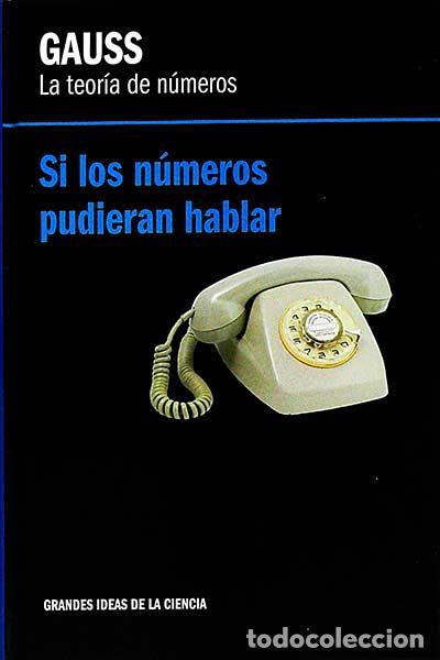 Libros: Si los n&uacute;meros pudieran hablar - Gauss - Foto 1