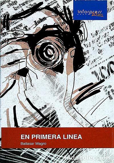Libros: En primera l&iacute;nea - Baltasar Magro - Foto 1