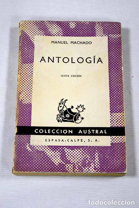 Libros: Antolog&iacute;a: Machado, Manuel.- Machado, Manuel - Foto 1