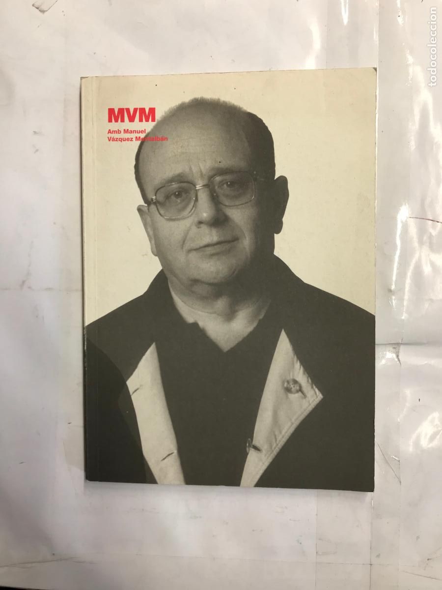 Libros: AMB MANUEL V&Aacute;ZQUEZ MONTALBAN. (CAT&Aacute;LOGO EXPOSICI&Oacute;N).