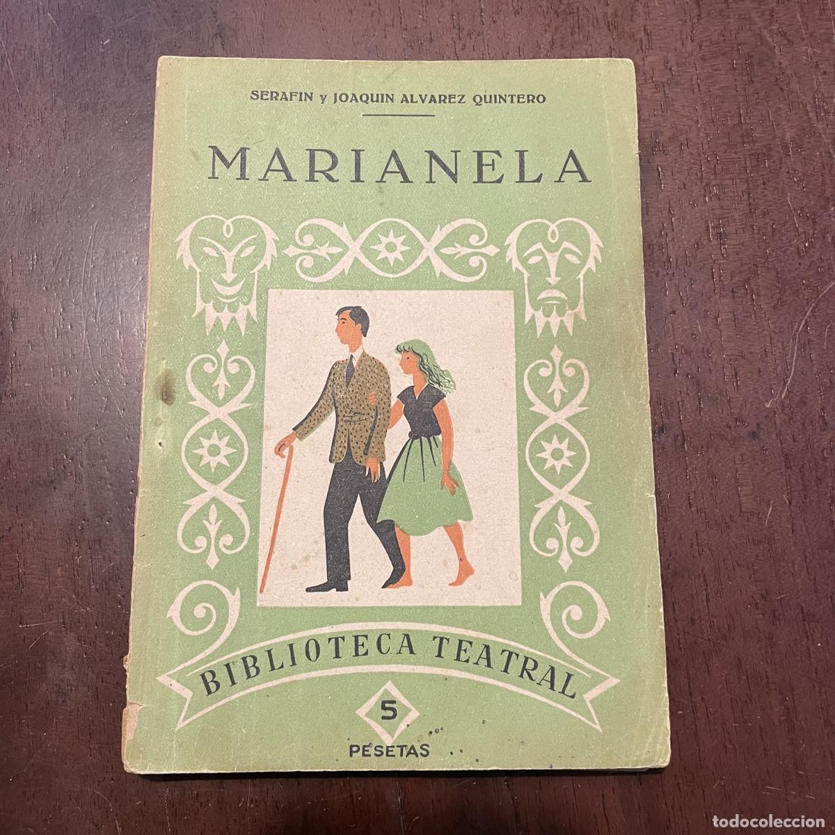 Libros: Marianela - Seraf&iacute;n y Joaqu&iacute;n &Aacute;lvarez Quintero - Foto 1