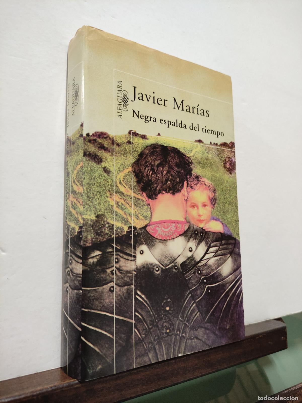 Libros: NEGRA ESPALDA DEL TIEMPO - JAVIER MARIAS - Foto 1