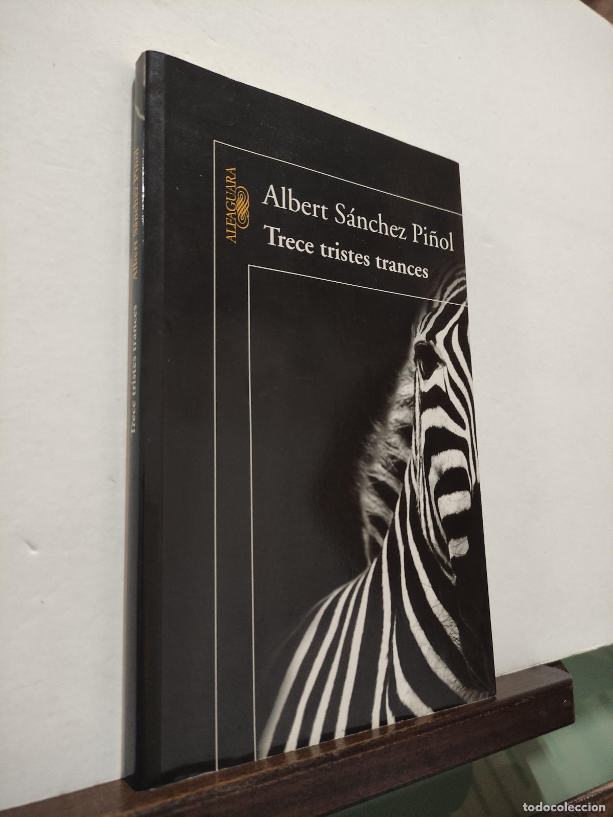 Libros: TRECE TRISTES TRANCES - ALBERT SANCHEZ PI&Ntilde;OL - Foto 1