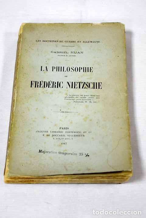 Libros: La philosophie de Frederic Nietzsche.- Huan, Gabriel