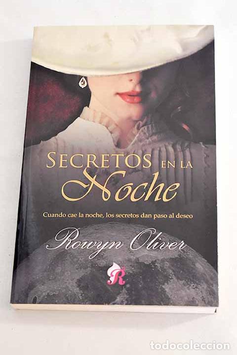 Libros: Secretos en la noche.- Rowyn, Oliver - Foto 1