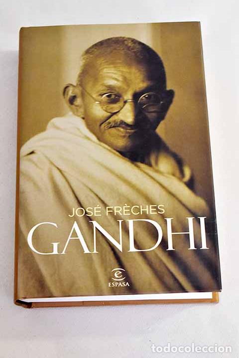 Libros: Gandhi: Freches, Jos&eacute;.- Freches, Jos&eacute; - Foto 1